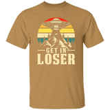 Get in Looser.. Alien UFO T-shirt
