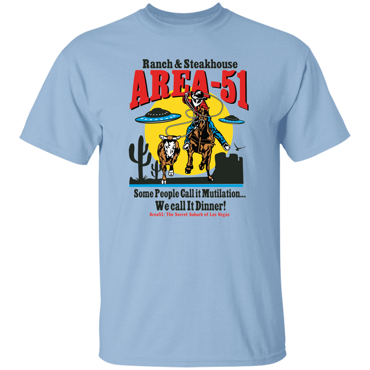 Area 51 Ranch & Steakhoue T-Shirt