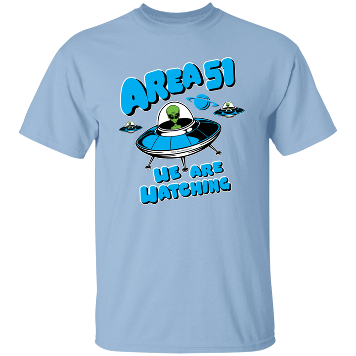 Area 51 is watching UFO T-Shirt
