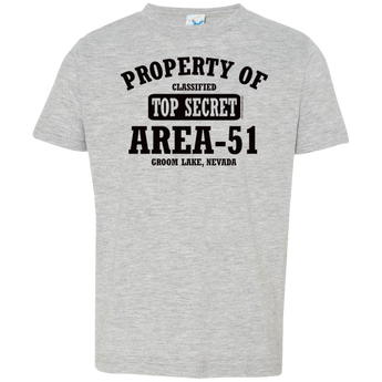 Property of Area 51 - 3321 Toddler Jersey T-Shirt - Area 51 UFO Souvenirs Gifts T-Shirts