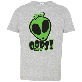 Area 51 OOOPS - 3321 Toddler Jersey T-Shirt - Area 51 UFO Souvenirs Gifts T-Shirts