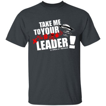 Area 51 Leader 5.3 oz. T-Shirt - Area 51 UFO Souvenirs Gifts T-Shirts