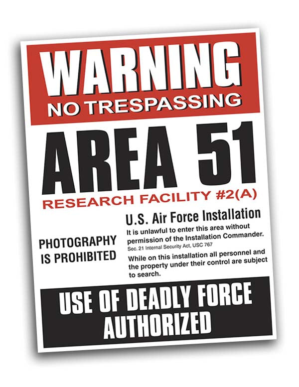 Area 51 UFO Warning Poster - Deadly Force - 18x24 - Area 51 UFO Souvenirs Gifts T-Shirts